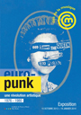 Europunk, an artistic revolution (1976-1980)