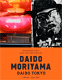 Daido Moriyama - Daido Tokyo