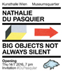Nathalie Du Pasquier - Big Objects Not Always Silent