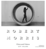 Robert Morris - Films and Videos