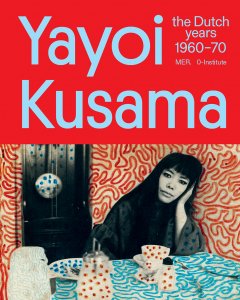 Yayoi Kusama - Les presses du réel