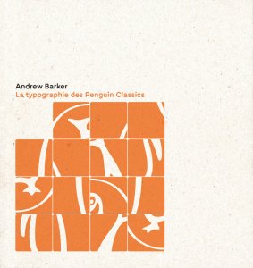 Andrew Barker - La typographie des Penguin Classics