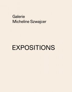  - Galerie Micheline Szwajcer 