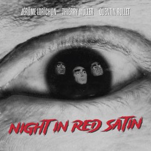 Jérôme Lorichon - Night in Red Satin (CD)