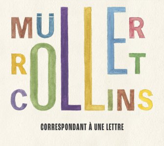 Quentin Rollet - Correspondant à une lettre (CD)