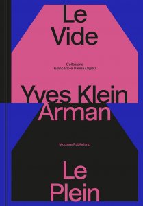 Yves Klein - Le Vide et Le Plein