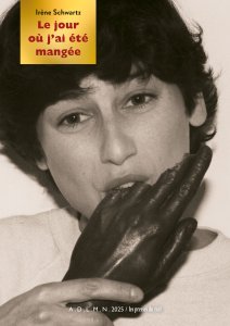 Irène Schwartz - Le jour où j\'ai été mangée 