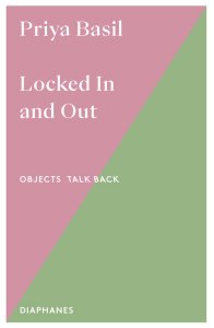 Priya Basil - Locked In and Out 