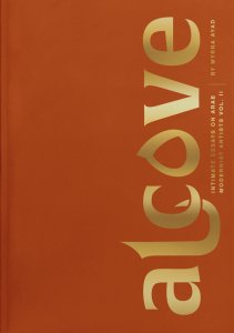 Myrna Ayad - Alcove - Intimate Essays on Arab Modernist Artists Vol. II