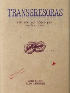 Transgresoras - Mail Art and Messages, 1960s–2020