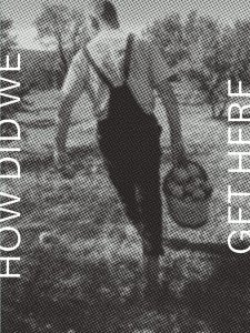 Vasıf Kortun - How Did We Get Here 