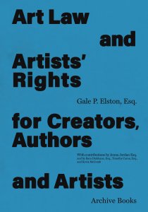  - Art Law and Artists\' Rights for Creators, Authors and Artists 
