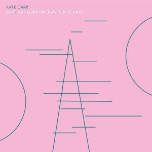 Kate Carr - Vertical London (New Year\'s Day) (CD)