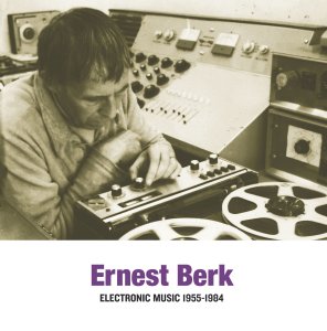 Ernest Berk - Electronic Music 1955-1984 (2 vinyl LP)
