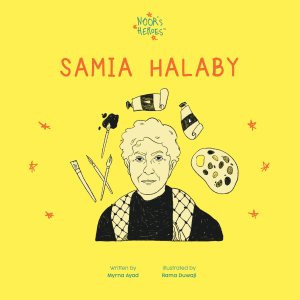 Noor\'s Heroes - Samia Halaby