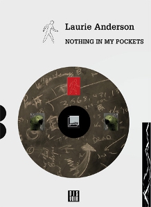 Laurie Anderson : Nothing in my pockets (book / 2 CD) - Les presses du réel