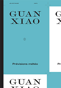 Guan Xiao : Prévisions météo - Les presses du réel (book)
