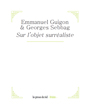 Emmanuel Guigon & Georges Sebbag - Sur l\'objet surréaliste