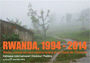 Rwanda, 1994-2014 - Récits, constructions mémorielles et écriture de l\'histoire