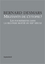 Bernard Desmars - Les fouriéristes au travail