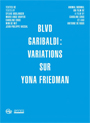 Blvd Garibaldi - Variations sur Yona Friedman