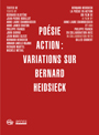 Poésie action - Variations sur Bernard Heidsieck