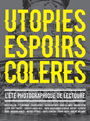 L\'Été photographique de Lectoure - Utopies, Espoirs, Colères