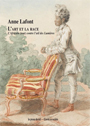 Anne Lafont - L\'art et la race - L\'Africain (tout) contre l\'œil des Lumières