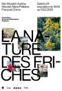« La Nature des friches »