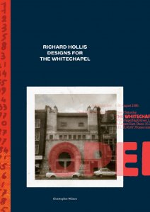 Christopher Wilson - Richard Hollis designs for the Whitechapel 