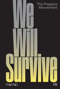 We will Survive - The Preppers Movement