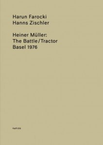 Hanns Zischler - Heiner Müller – The Battle/Tractor - Basel 1976