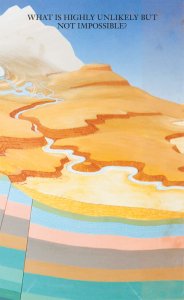 What is highly unlikely but not impossible?