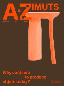 Azimuts - Why continue to produce objects today?