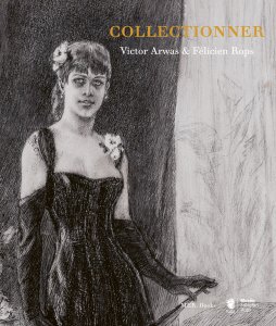 Collectionner - Victor Arwas & Félicien Rops