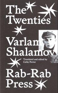 Varlam Shalamov - The Twenties 