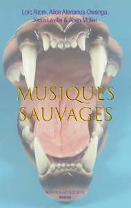  - Musiques sauvages 
