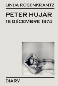 Linda Rosenkrantz - Peter Hujar, 18 décembre 1974