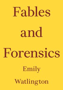 Emily Watlington - Fables and Forensics