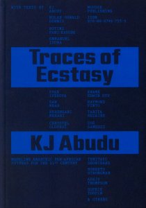 KJ Abudu - Traces of Ecstasy 