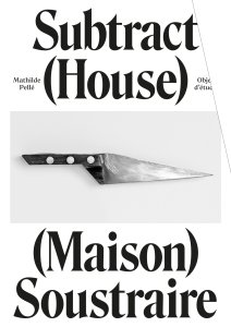 Mathilde Pellé - (Maison) Soustraire