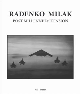 Radenko Milak - Post-Millennium Tension 
